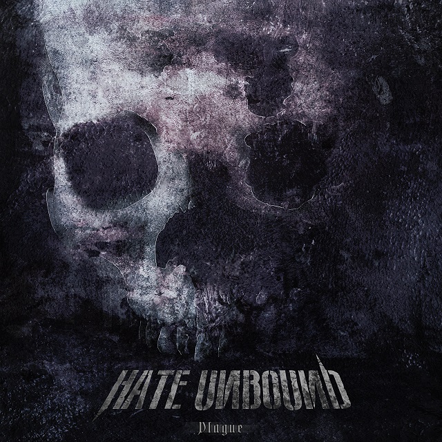 Plague by Hate Unbound — A Comment